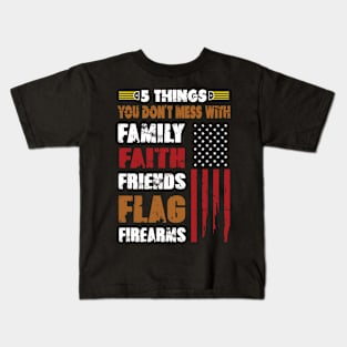 5 things you don't mess up with Kids T-Shirt